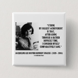 Jacqueline Kennedy vergelijkender het Zane Citaat Vierkante Button 5,1 Cm