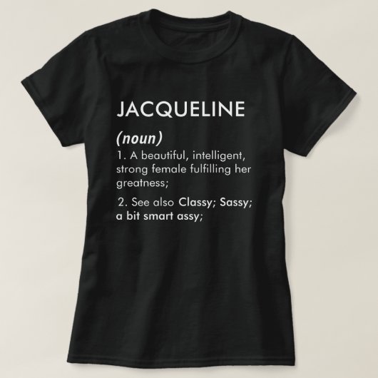 Jacqueline naam, Bewerkbare naam, Aangepaste naam T-shirt (Design voorkant)