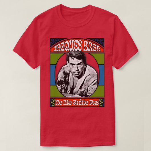 Jacques Brel Retro Fan Design T-shirt (Design voorkant)