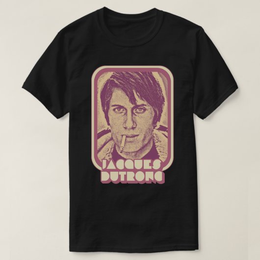 Jacques Dutronc Retro Francophile Design 1 T-shirt (Design voorkant)