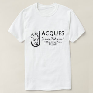 Jacques French Restaurant, Chicago, Illinois T-shirt