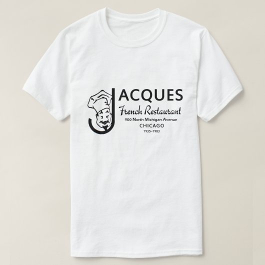 Jacques French Restaurant, Chicago, Illinois T-shirt (Design voorkant)