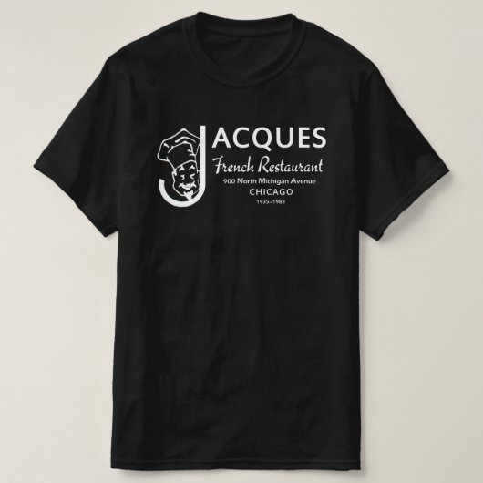 Jacques French Restaurant, Chicago, Illinois T-shirt (Design voorkant)