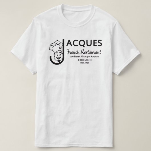 Jacques French Restaurant, Chicago, Illinois T-shirt (Design voorkant)