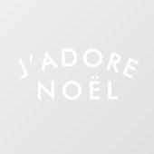 J'adore Noel | Eenvoudig wit met kerstminimalistis Raamsticker (Vel)