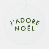 J'adore Noel | Kerstminimalistisch groen wit Metalen Ornament (Voorkant)