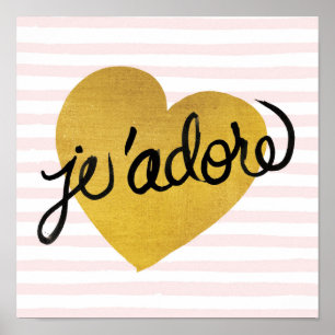 J'adore Quote   Zwart-gouden hart Poster