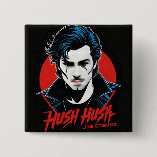 Jae Chavez- HUSH HUSH PIN Vierkante Button 5,1 Cm