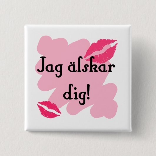 Jag älskar dig - Zweeds Vierkante Button 5,1 Cm (Voorkant)