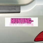 Jagen - Het is een meisje Thang Bumpersticker (Op auto)