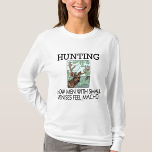 Jagen. Hoe mannen met kleine penissen zich macho v T-shirt