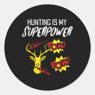 Jagen is mijn Superpower Funny Deer Hunter Mannen Ronde Sticker