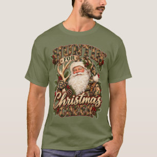 Jagen naar Kerstvreugde Camouflage Kerstman Jagen T-shirt
