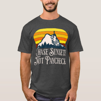 Jagen naar zonsondergangen niet salaris T-shirt