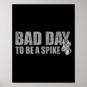 Jagen op Byd Day om een spikke grappige herten te Poster
