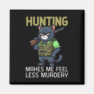 Jagen op Cat Hunter Grappig Jagen maakt me minder Magneet