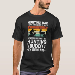 Jagen Pap Jacht Buddy Ik ben het opvoeden van mijn T-shirt