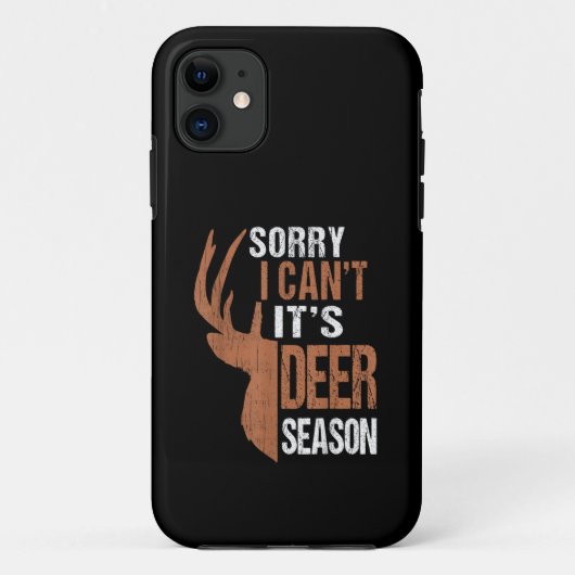 Jagen Sorry Het Is Herten Seizoen Grappige Jager V Case-Mate iPhone Case (Achterkant)