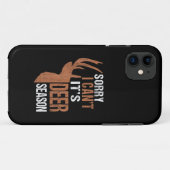 Jagen Sorry Het Is Herten Seizoen Grappige Jager V Case-Mate iPhone Case (Achterkant (horizontaal))