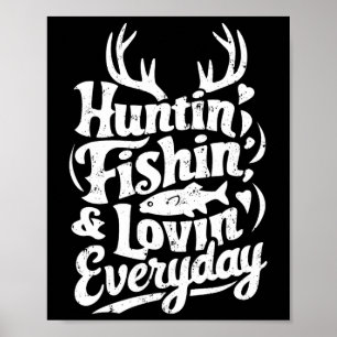 Jagen Vissen Liefhebben Elke Dag Shirt Jager Visse Poster