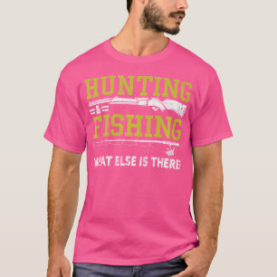 Jagen Vissen Wat Is Er Nog Meer Grappig Jagen T-shirt