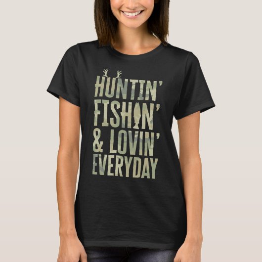 Jagen Vist elke dag liefdevol Shirt 1 (Voorkant)