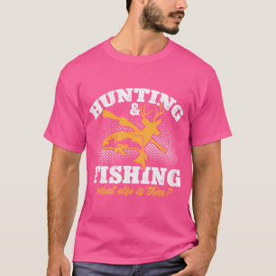 Jagen Vist wat is er nog meer grappige visser An T-shirt