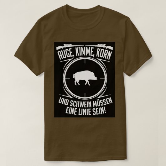 Jager Augen Kimme Korn und Schwein T-shirt (Design voorkant)