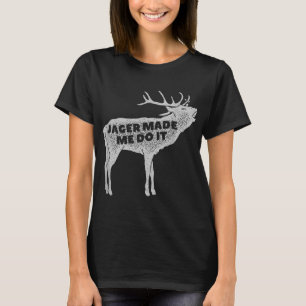 Jager liet me het doen - Grappig drink shirt