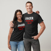Jager maakte me het feest Drink T-shirt (Unisex)