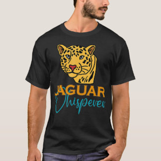 jaguar whisperer jaguar t-shirt