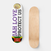 JAH LOVE PROTECT US Skateboard (Voorkant)