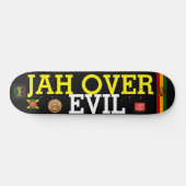 JAH OVER EVIL Skateboard (Horizontaal)