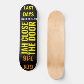 JAH SLUIT HET DEUR-skateboard Persoonlijk Skateboard (Voorkant)