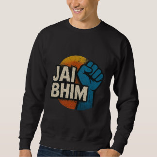 Jai Bhim | Symbool van Gelijkheid en Rechtvaardigh Trui