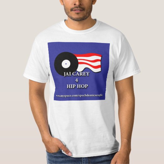 Jai Carey 4 Hip Hop T-Shirt (Voorkant)