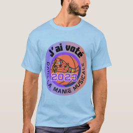 J'ai voté 2023 Manie Musicale Officieel t-shirt