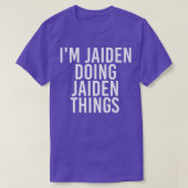 JAIDEN DOING JAIDEN THINGS Name Funny Birthday T-shirt (Design voorkant)