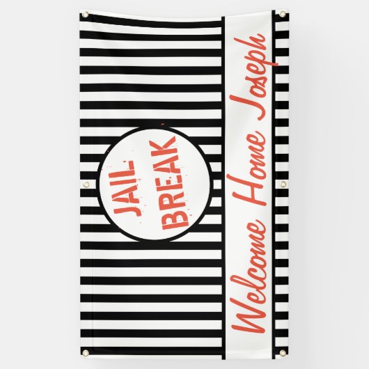 Jail Break - Welkom thuis Spandoek (Verticaal)