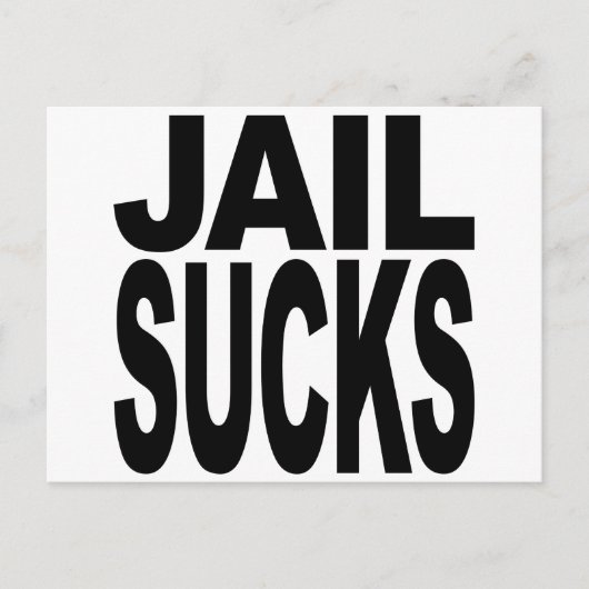 Jail Sucks Briefkaart (Voorkant)