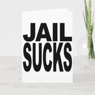 Jail Sucks Kaart