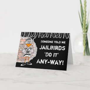 Jailbird-wenskaart Kaart