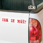 Jak se máš?  Tsjechische Groet - Jak se mas? Bumpersticker (Op Truck)