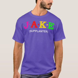 Jake Supplanter 2 T-shirt