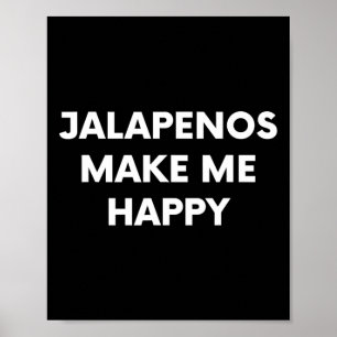 Jalapenos Funny Cinco de Mayo Humor Mexican Food P Poster