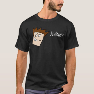 Jaloers? T-shirt