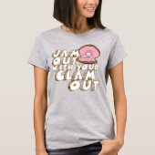 JAM UIT MET JE CLAM UIT T-SHIRT (Voorkant)