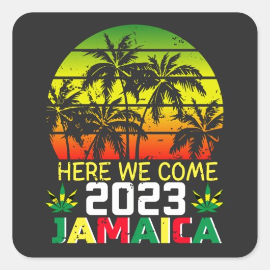 Jamaica 2023, hier komen we vierkante sticker (Voorkant)
