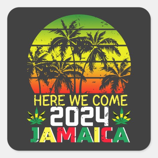 Jamaica 2024 Hier komen we Vierkante Sticker (Voorkant)