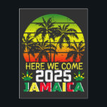 Jamaica 2025 Wij komen eraan Briefkaart<br><div class="desc">Jamaica 2025 Wij komen eraan Familie droomvakantie cadeau Standaard ansichtkaart Klassieke Collectie.</div>